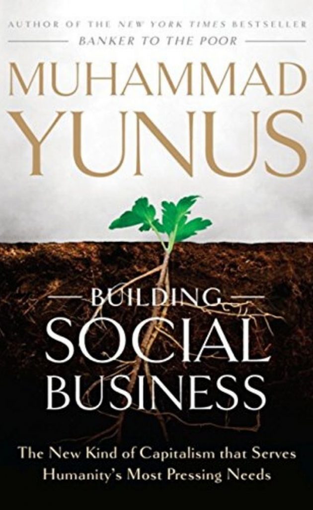 sustainability books Building Social Business by Muhammad Yunus