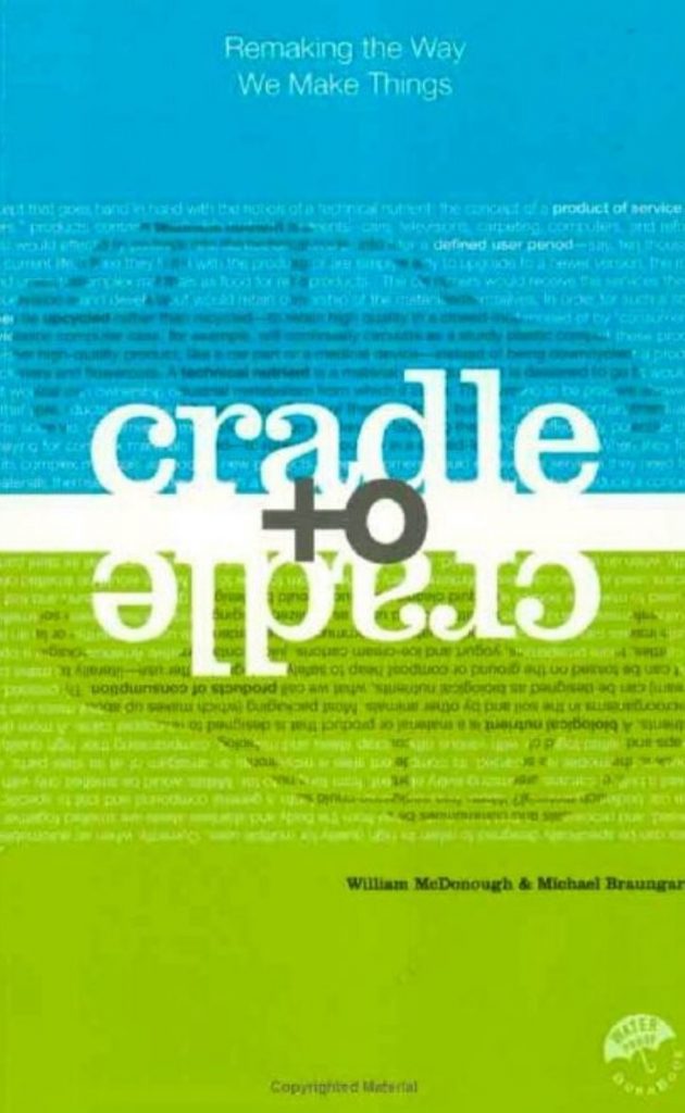 sustainability books Cradle to Cradle by William McDonough & Michael Braungar