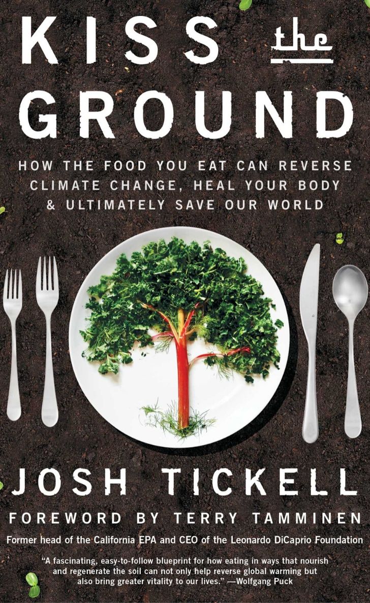 sustainability books Kiss the Ground by Josh Tickell