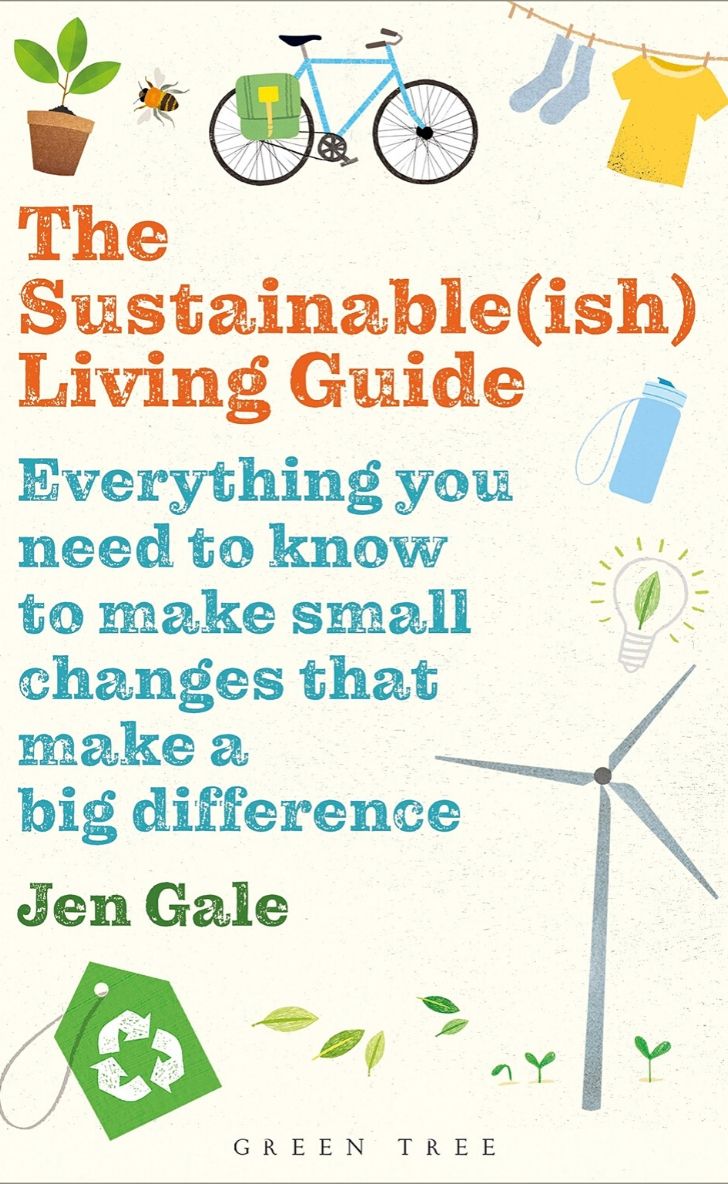 sustainability books The Sustainable(ish) Living Guide by Jen Gale