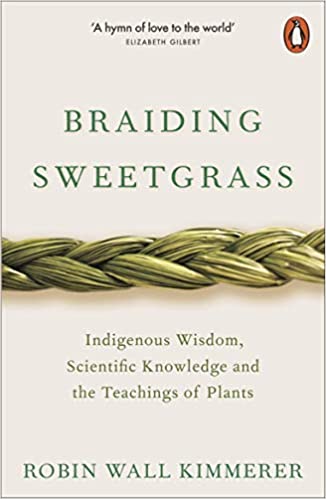 book sustainability Braiding Sweetgrass by Robin Wall Kimmerer