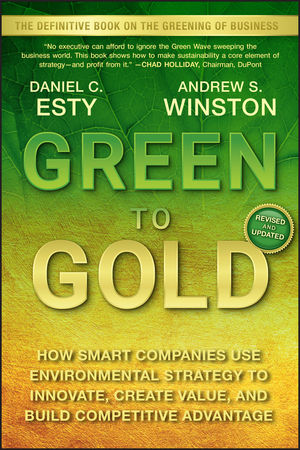 book sustainability Green to Gold by Daniel C. Esty & Andrew S. Winston