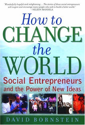 book sustainability How to Change the World by David Bornstein