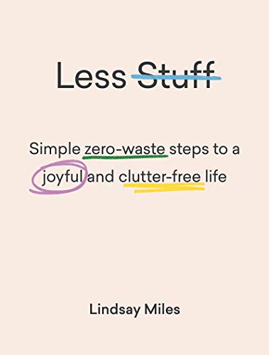 book sustainability Less Stuff by Lindsay Miles