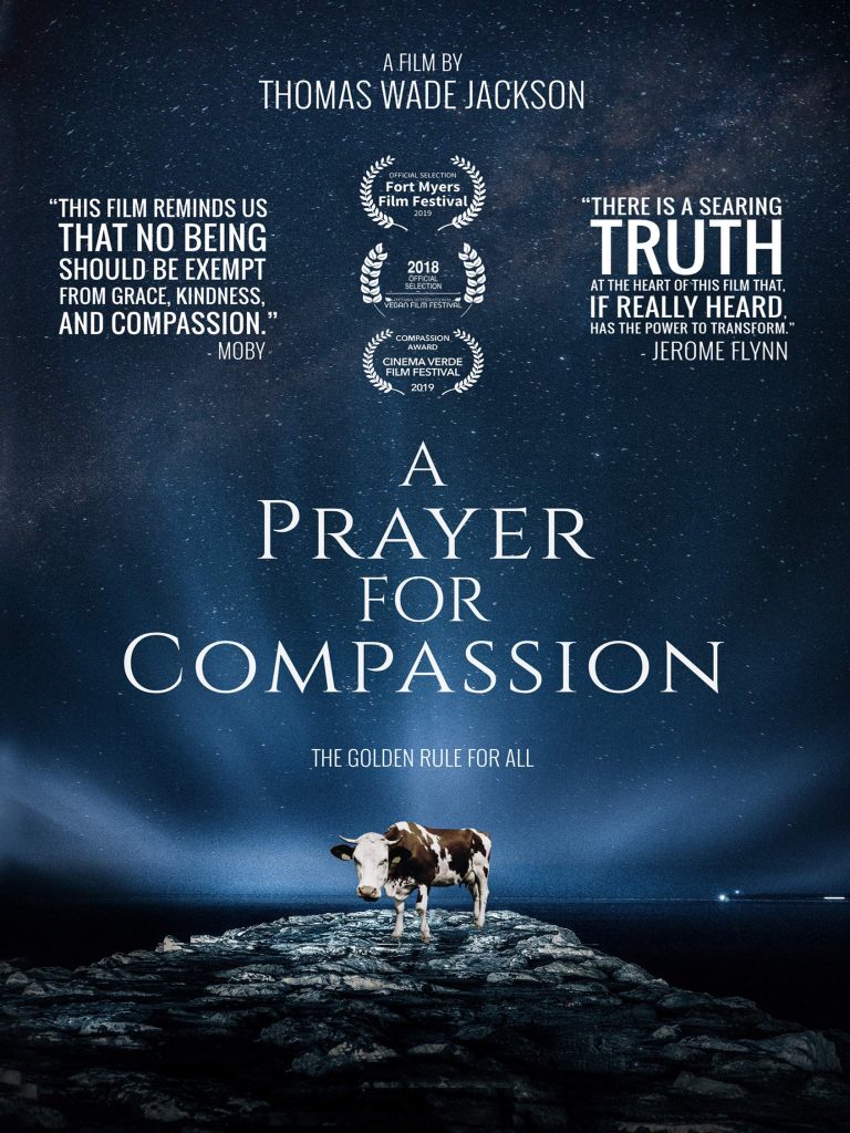 sustainability documentaries A Prayer For Compassion by Thomas Wade Jackson