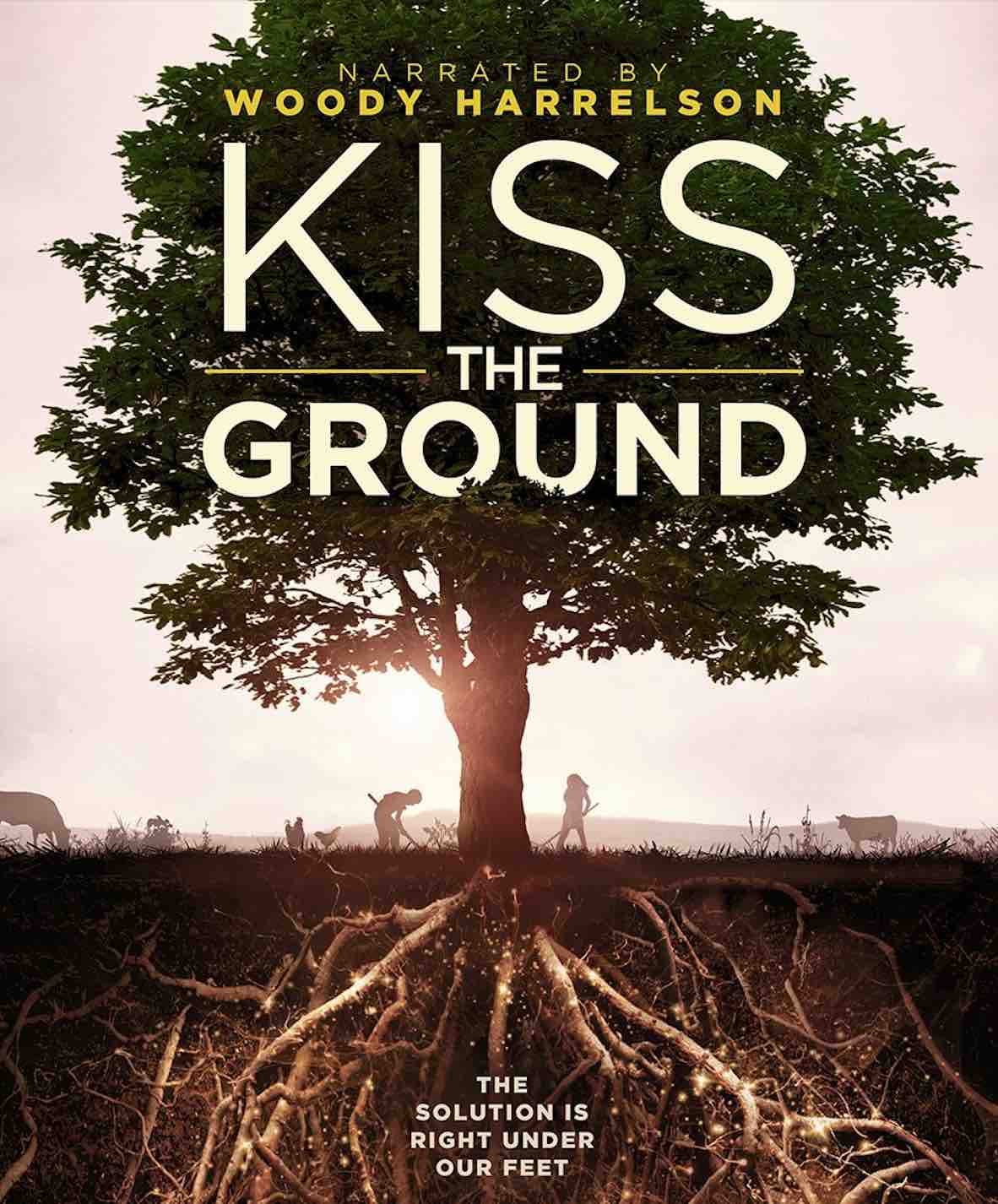 sustainability documentaries Kiss The Ground by Rebecca Harrell Tickell & Josh Tickell