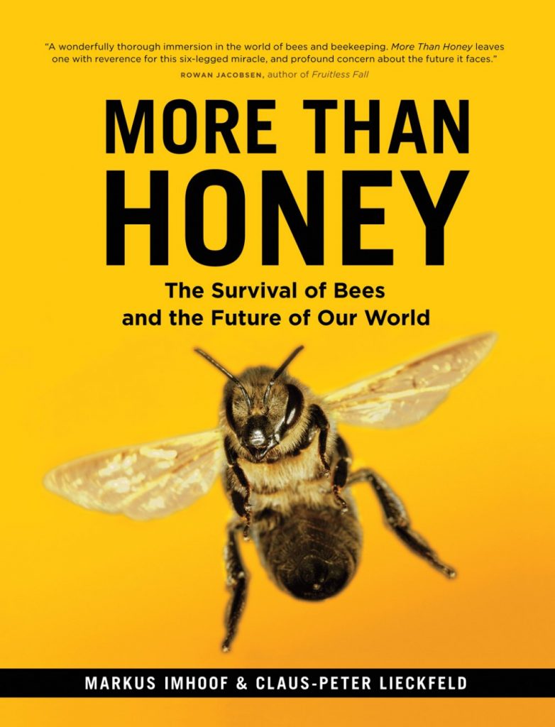 sustainability documentaries More Than Honey by Markus Imhoof & Claus-Peter Lieckfeld
