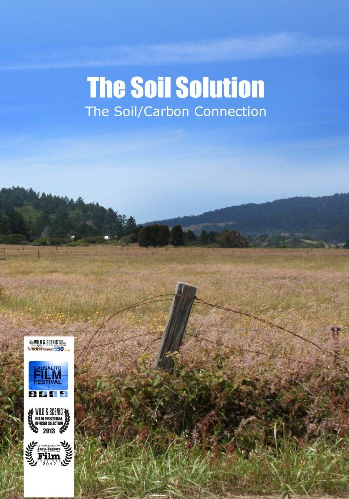 sustainability documentaries The Soil Solution by Jill Cloutier & Carol Hirashima