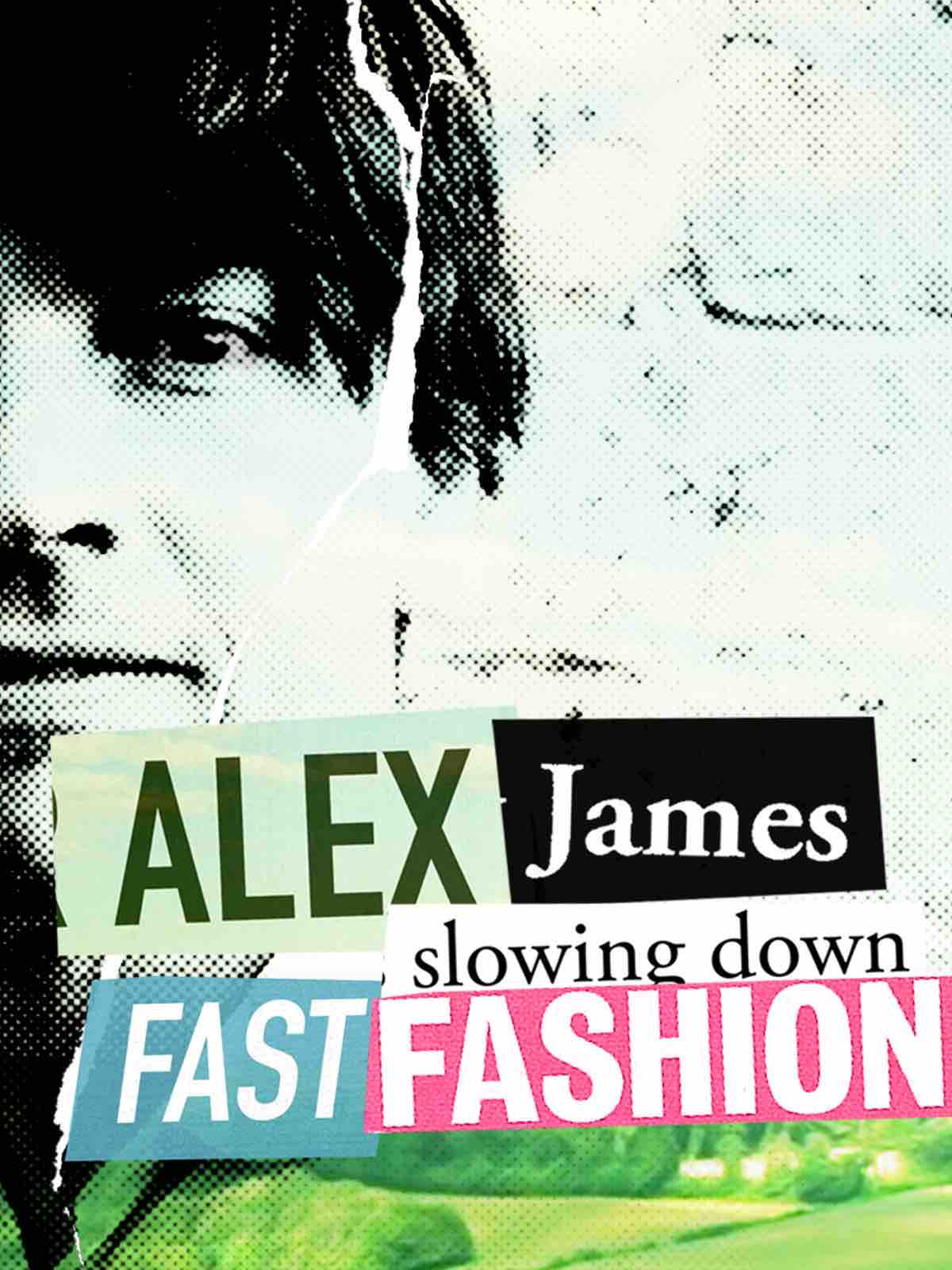 sustainability documentaries Slowing Down Fast Fashion by Alex James