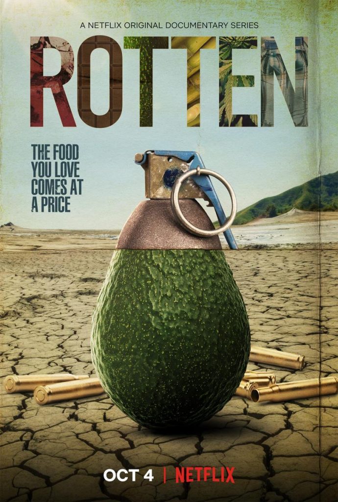 sustainability documentaries Rotten: The Food You Love Comes at a Price