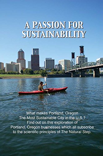 Documentaries sustainability A Passion for Sustainability by Landfall Productions