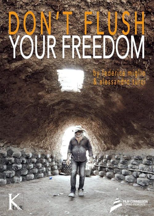 Documentaries sustainability Don't Flush Your Freedom by Federica Miglio