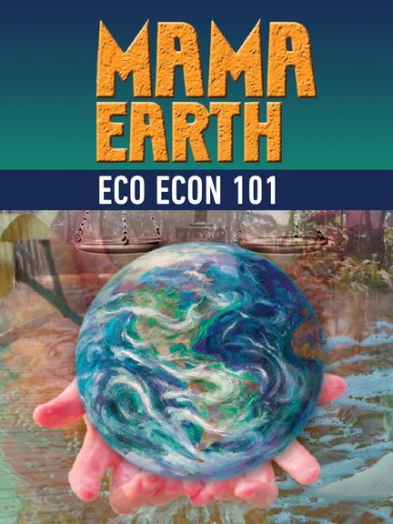 Documentaries sustainability Mama Earth by Earthwalk Media