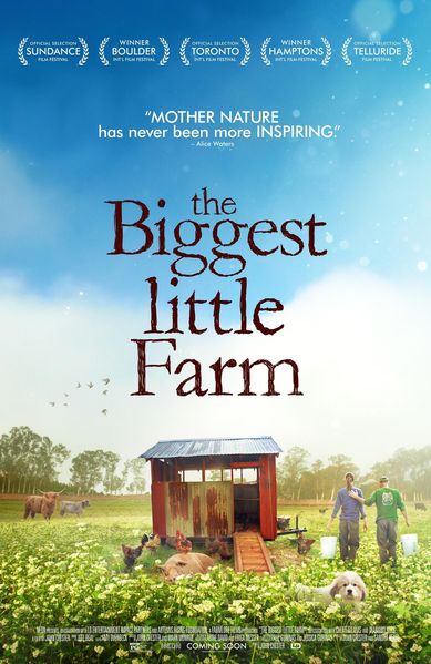 Documentaries sustainability The Biggest Little Farm by John Chester