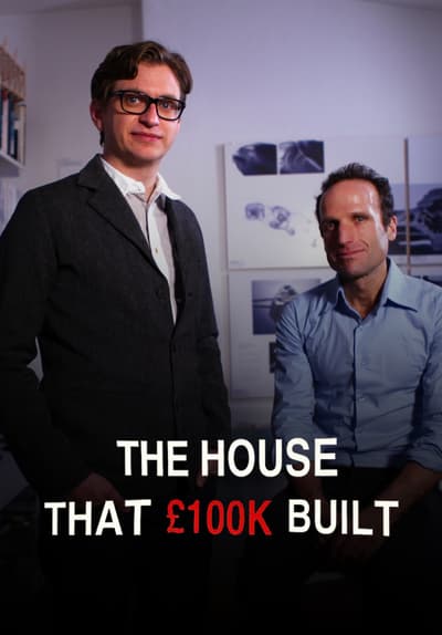 Documentaries sustainability The House that £100k Built by Oliver Clark