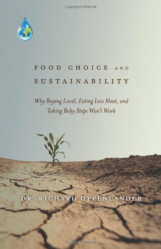 book sustainability Food Choice and Sustainability by Dr. Richard Oppenlander