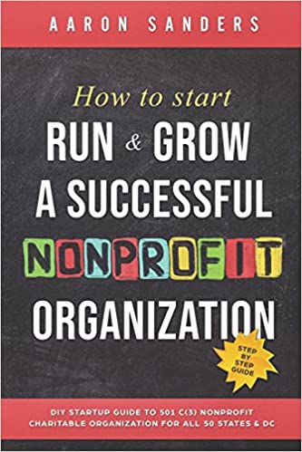 book sustainability How to Start, Run & Grow a Successful Nonprofit Organization by Aaron Sanders