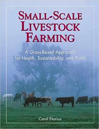 book sustainability Small-Scale Livestock Farming by Carol Ekarius