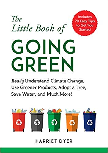 book sustainability The Little Book of Going Green by Harriet Dyer