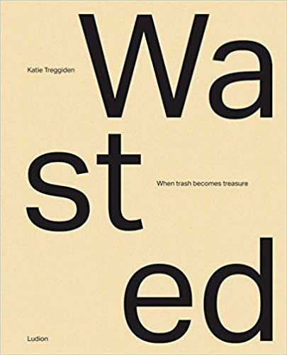 book sustainability Wasted by Katie Treggiden