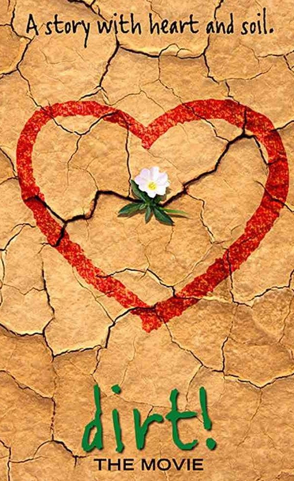 sustainability documentaries Dirt! by Jeff Tremaine