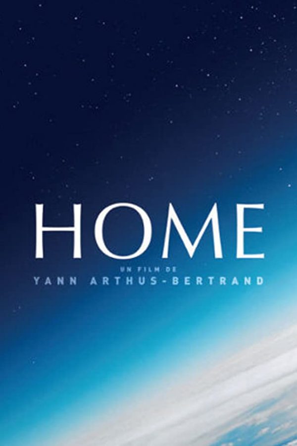 sustainability documentaries HOME by Yann Arthus-Bertrand